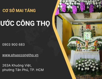 Dịch Vụ Mai Táng Trọn Gói Phường Tân Phú – Uy Tín, Chu Đáo 24/7